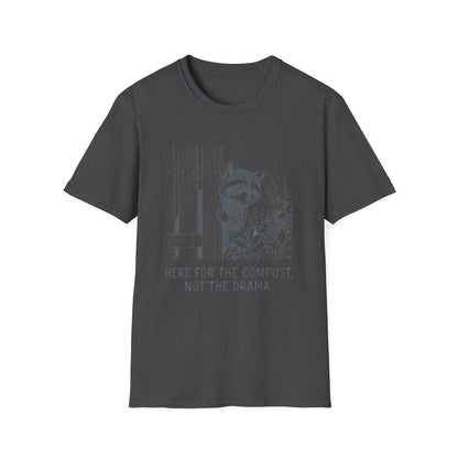 Here for the Compost, Not the Drama - Raccoon Peeking T-Shirt