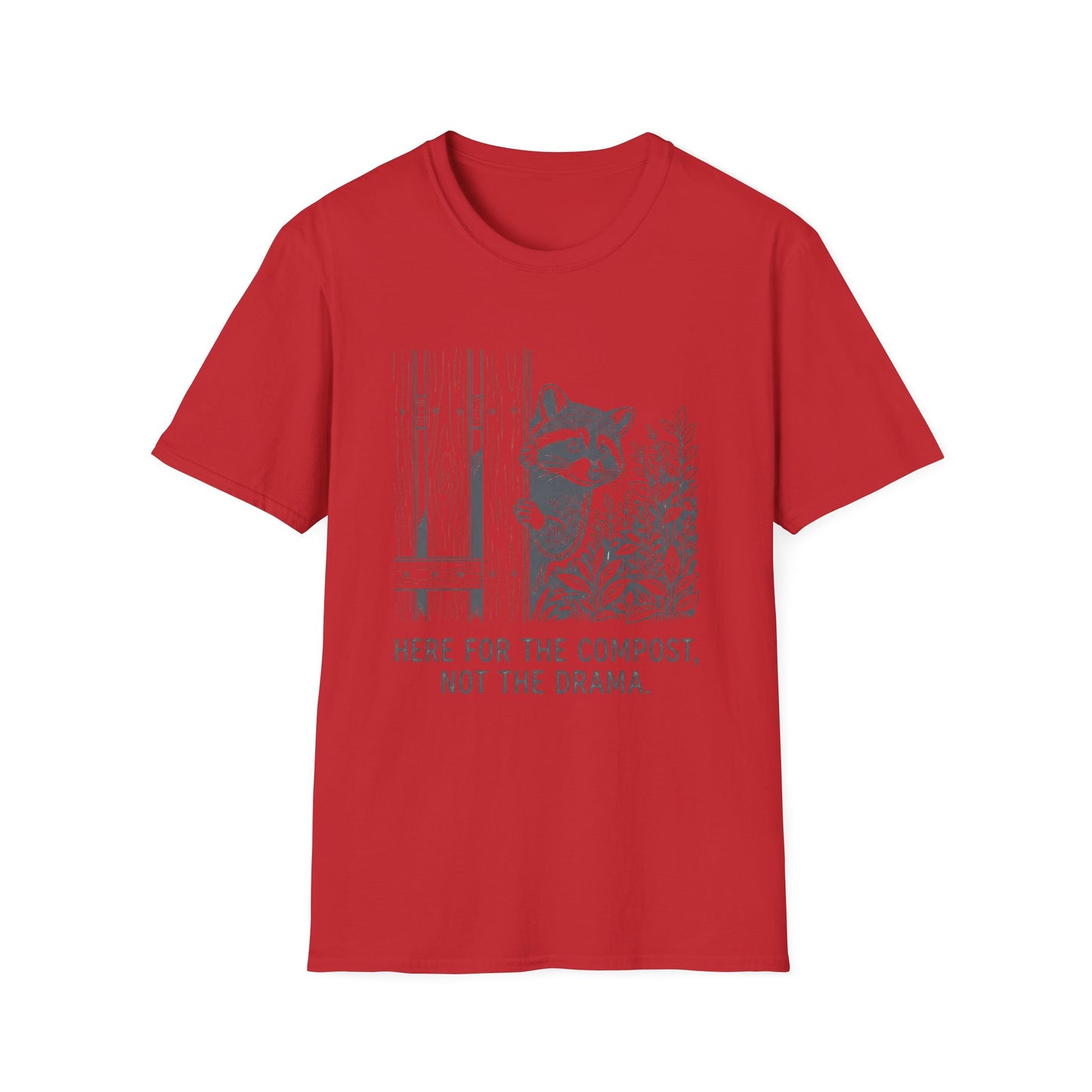 Here for the Compost, Not the Drama - Raccoon Peeking T-Shirt
