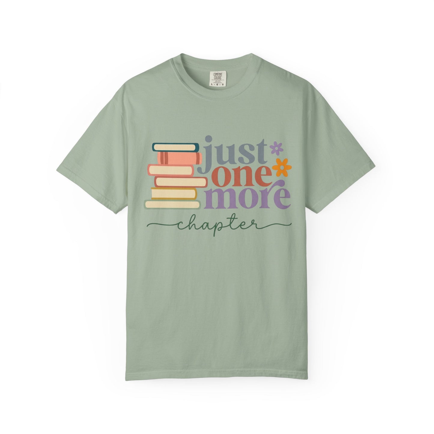 Just One More Chapter T-Shirt