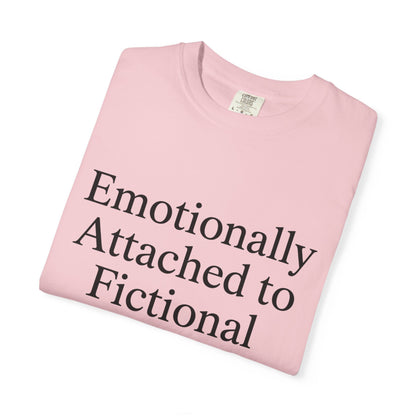 Emotionally Attached T-Shirt