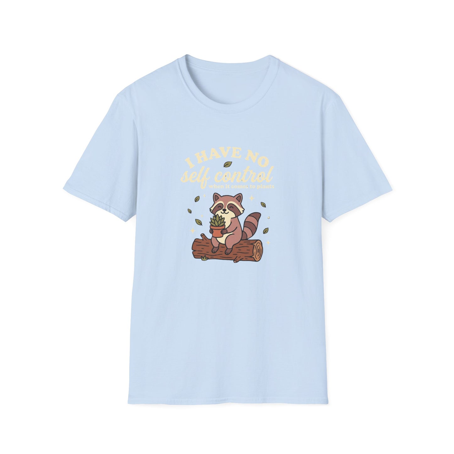 I Have No Self-Control T-Shirt