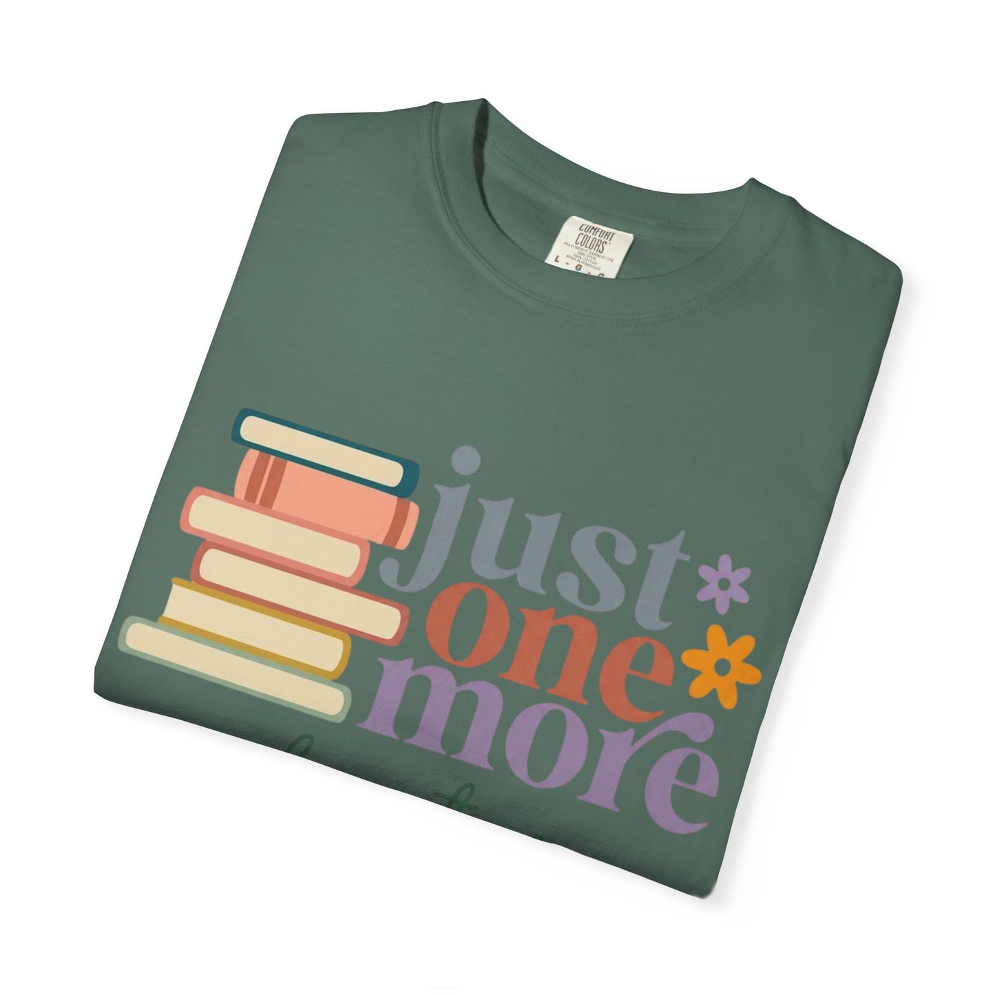 Just One More Chapter T-Shirt