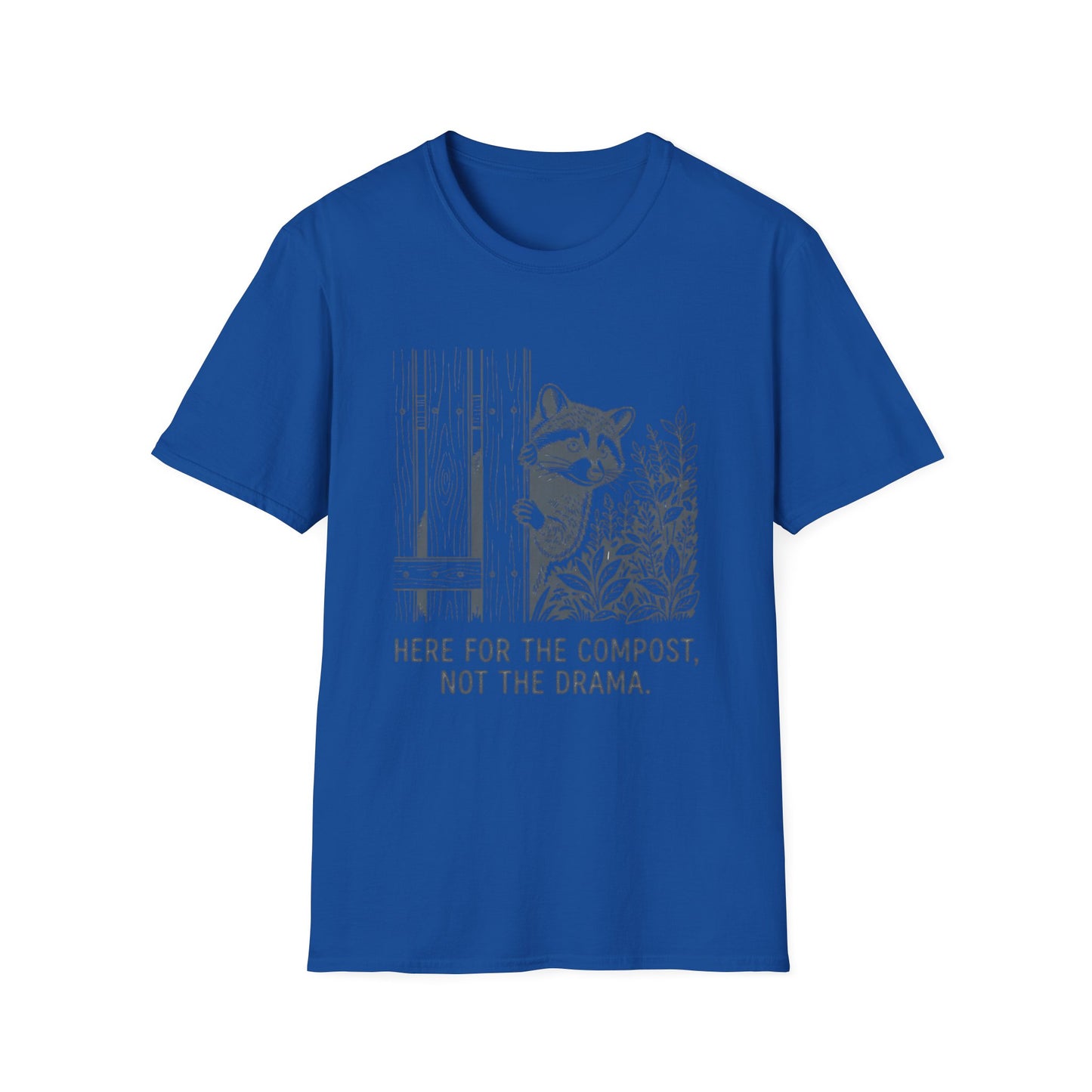 Here for the Compost, Not the Drama - Raccoon Peeking T-Shirt