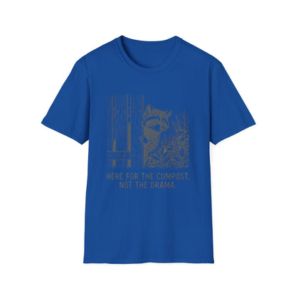 Here for the Compost, Not the Drama - Raccoon Peeking T-Shirt