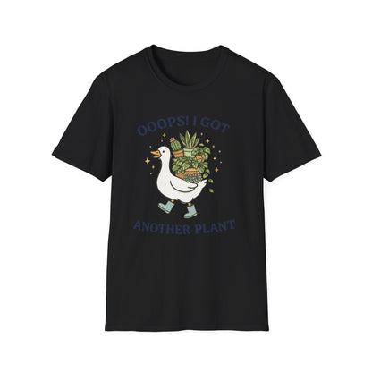 OOOPS! I Got Another Plant T-Shirt