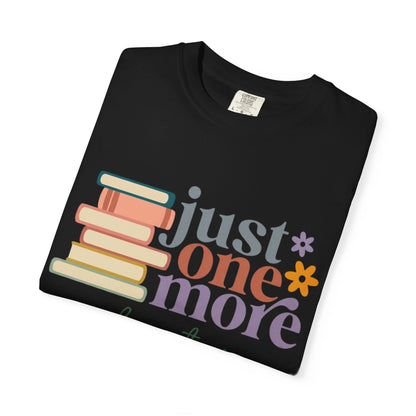 Just One More Chapter T-Shirt
