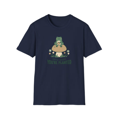 Grow Where Your Planted  T-Shirt
