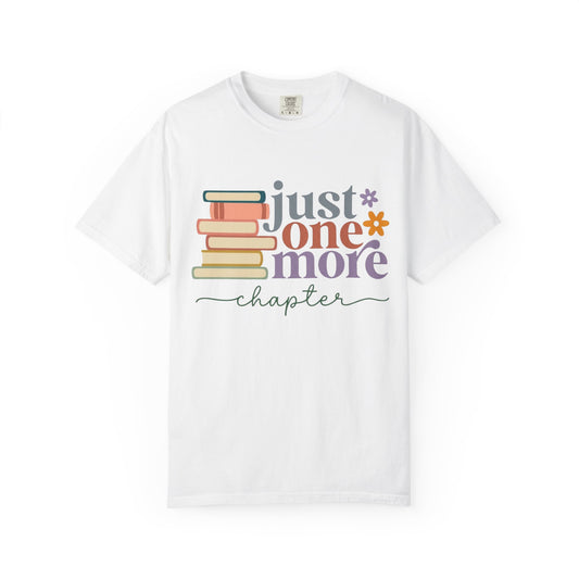 Just One More Chapter T-Shirt