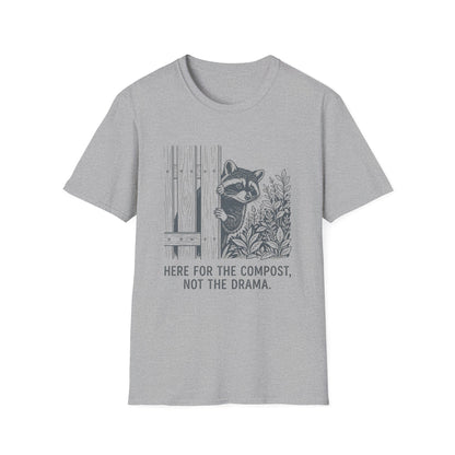 Here for the Compost, Not the Drama - Raccoon Peeking T-Shirt