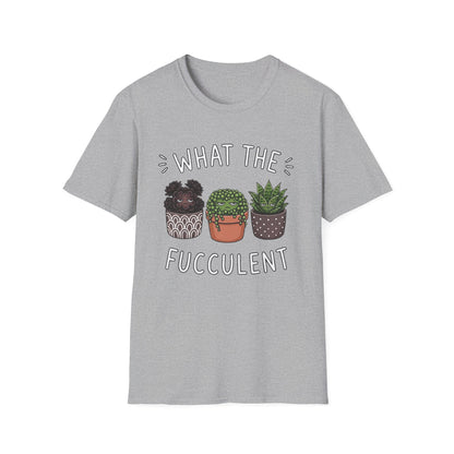 What The Fucculent - T-Shirt