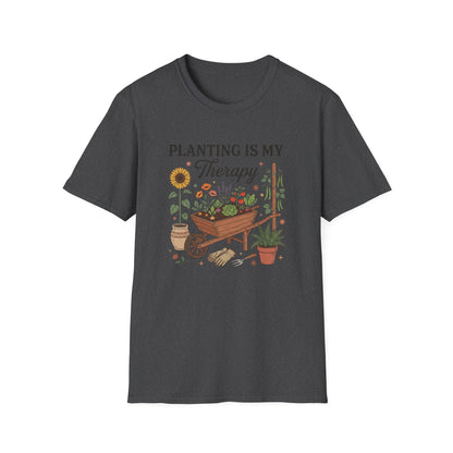 Planting is My Therapy  T-Shirt