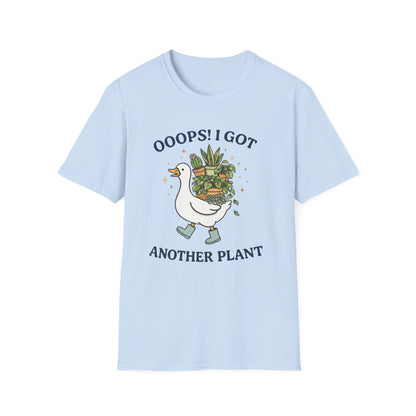 OOOPS! I Got Another Plant T-Shirt