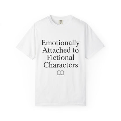 Emotionally Attached T-Shirt