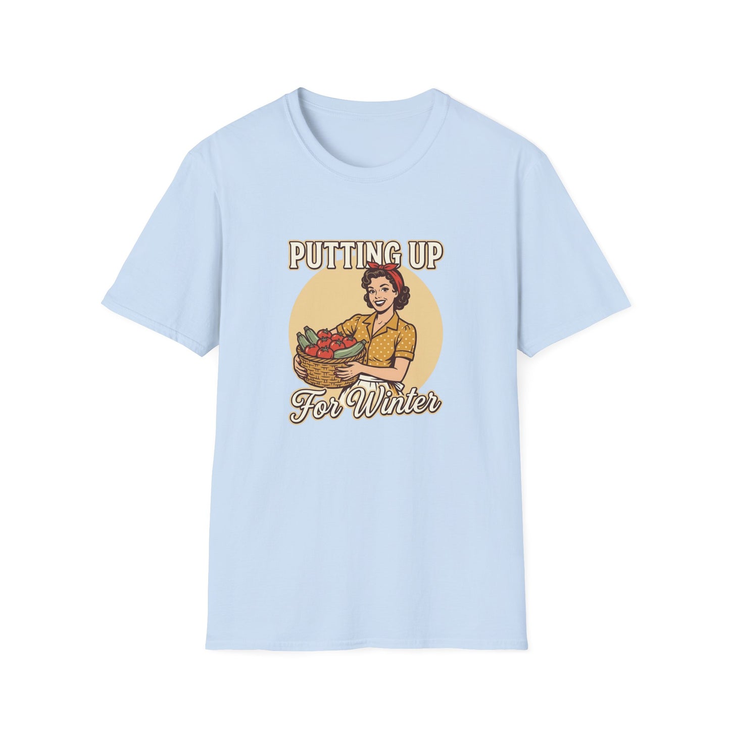 Putting Up For Winter T‑Shirt