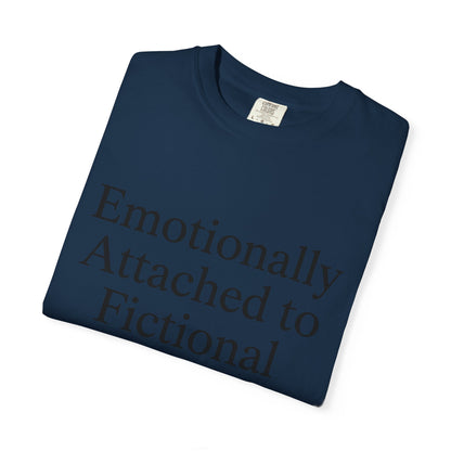 Emotionally Attached T-Shirt