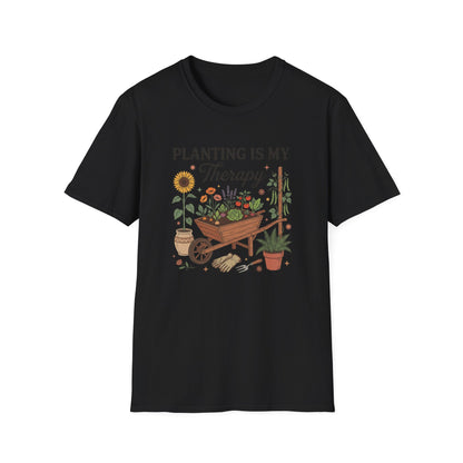 Planting is My Therapy  T-Shirt