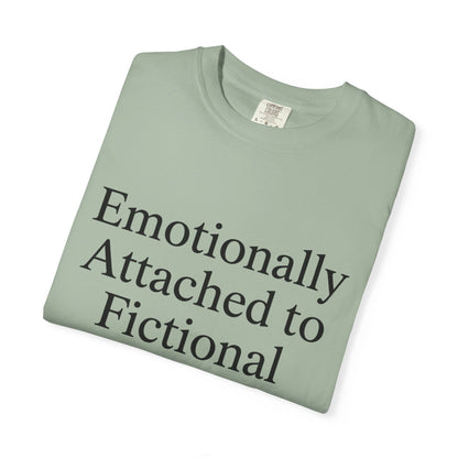 Emotionally Attached T-Shirt