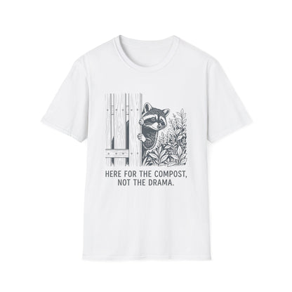 Here for the Compost, Not the Drama - Raccoon Peeking T-Shirt