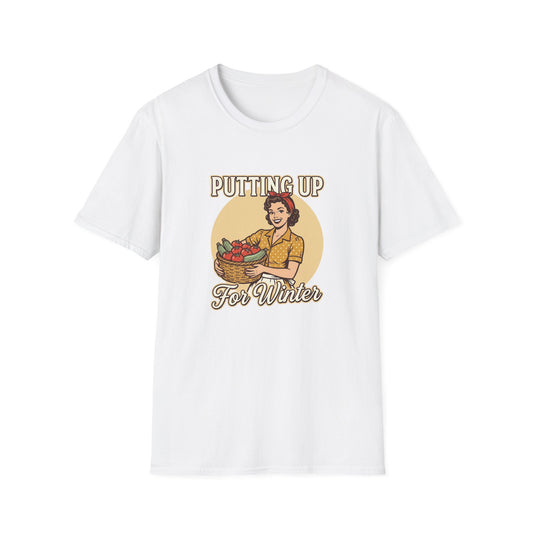Putting Up For Winter T‑Shirt