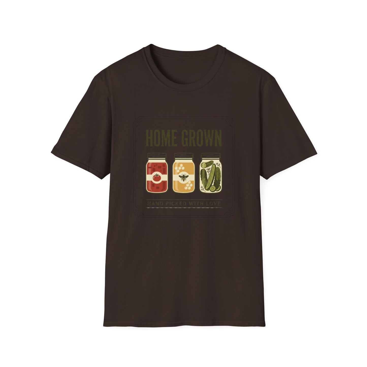 Home Grown, Hand Picked With Love T-Shirt