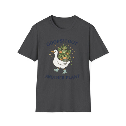 OOOPS! I Got Another Plant T-Shirt