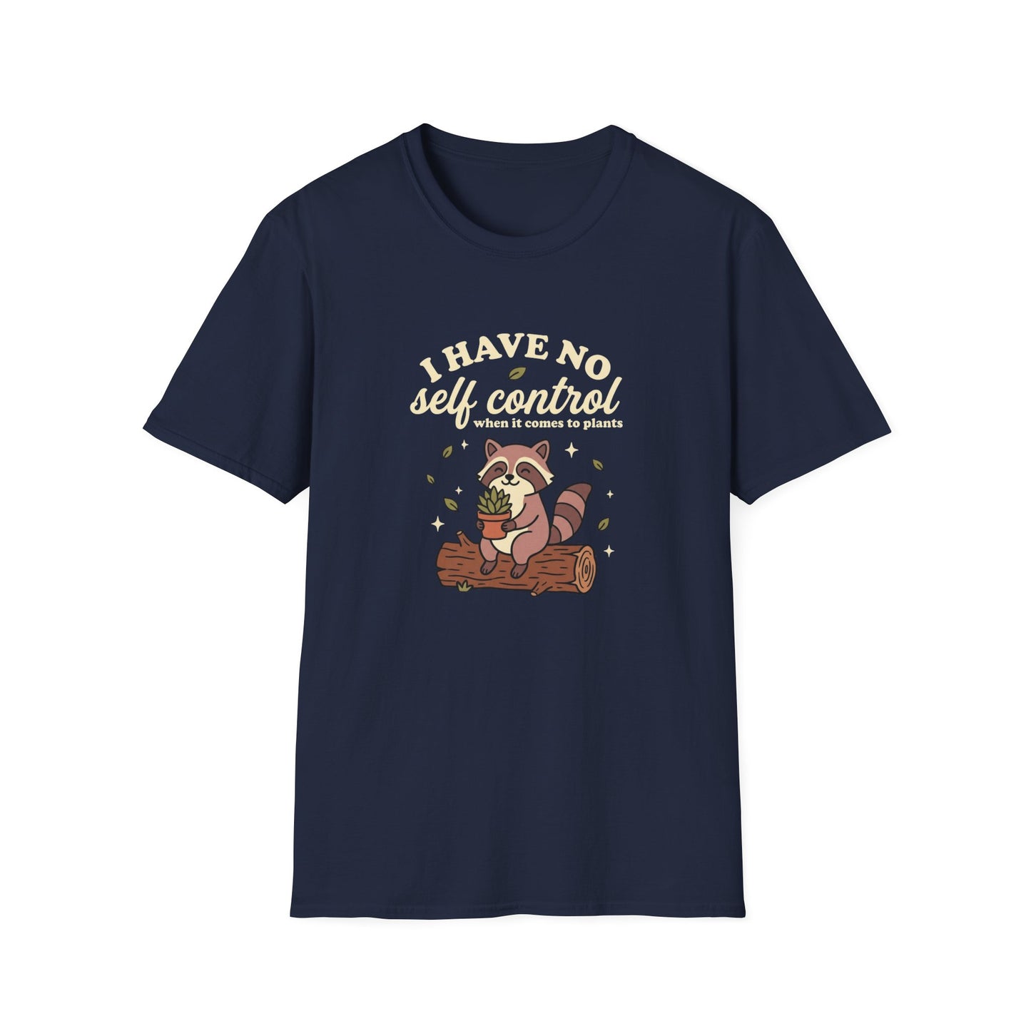 I Have No Self-Control T-Shirt