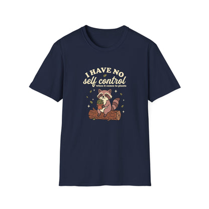 I Have No Self-Control T-Shirt