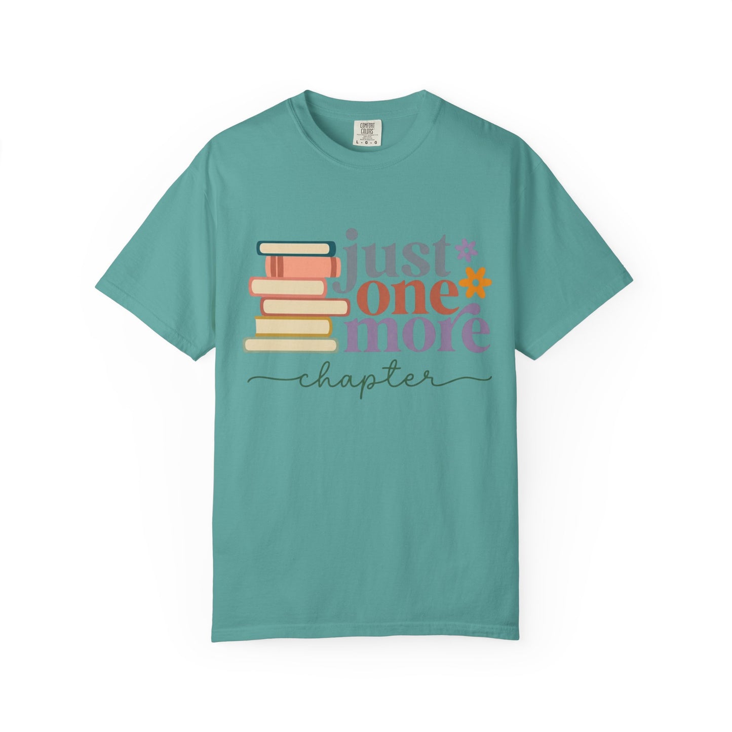 Just One More Chapter T-Shirt