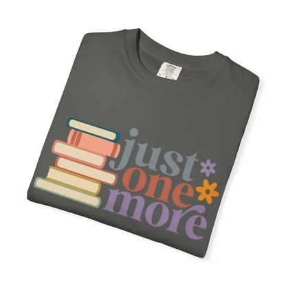 Just One More Chapter T-Shirt