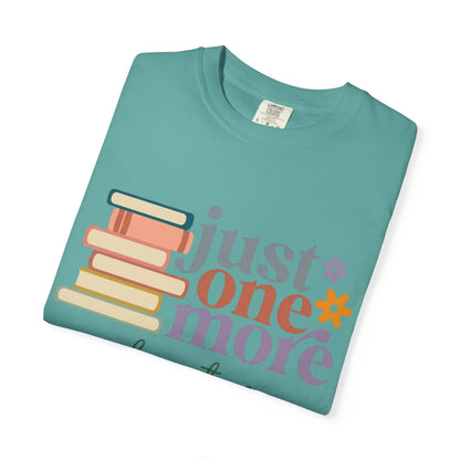 Just One More Chapter T-Shirt