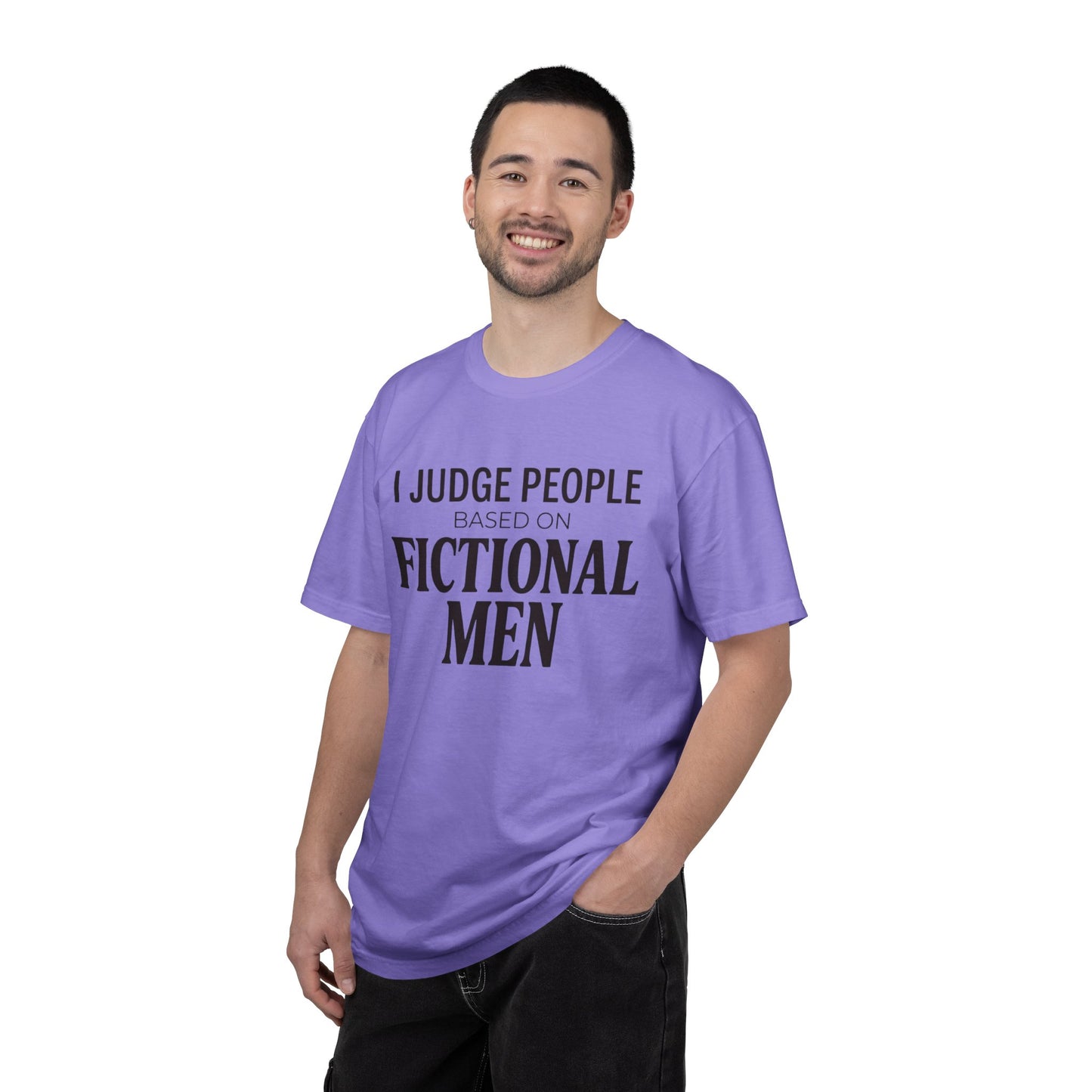 I Judge People Based on Fictional Men T-Shirt