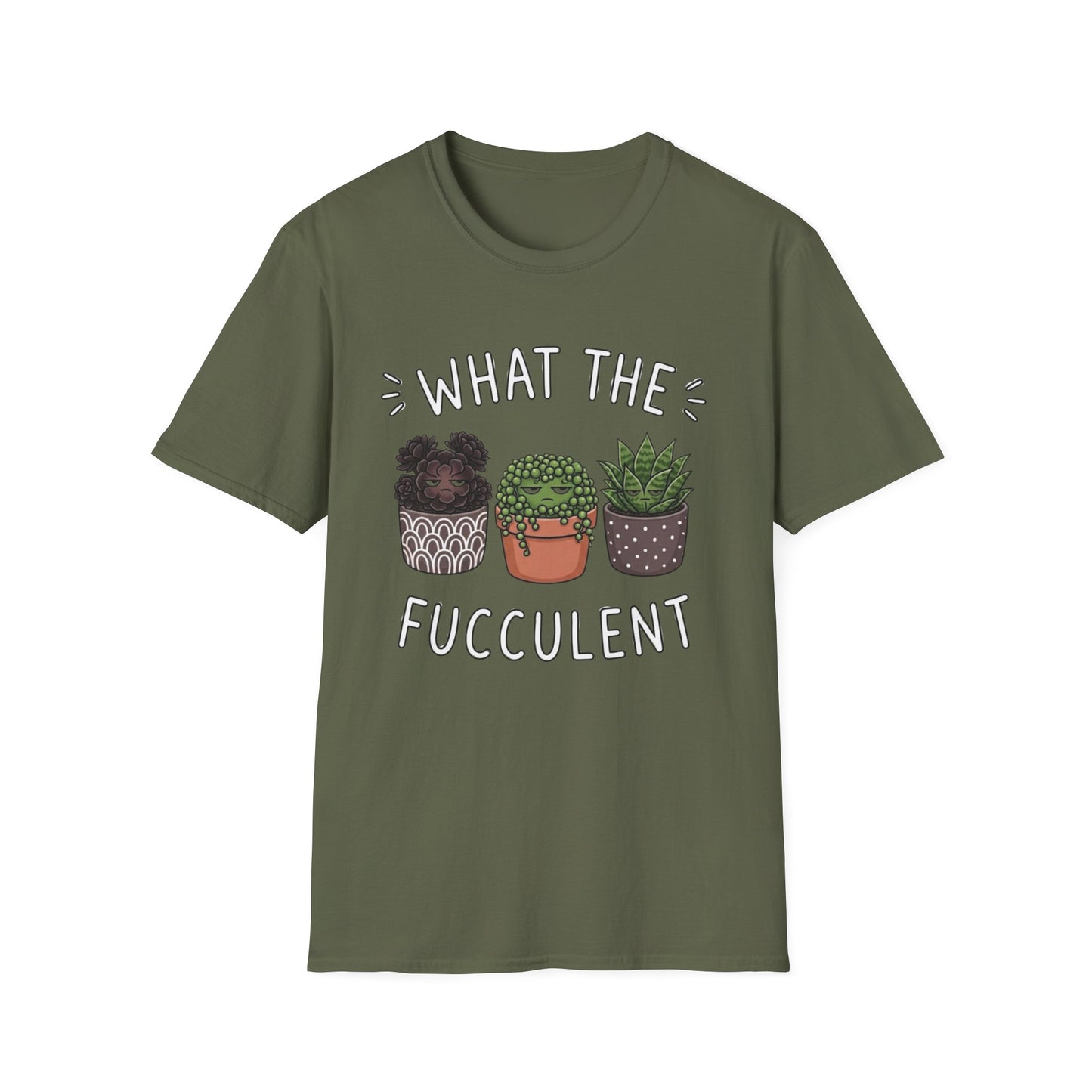 What The Fucculent - T-Shirt