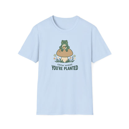 Grow Where Your Planted  T-Shirt