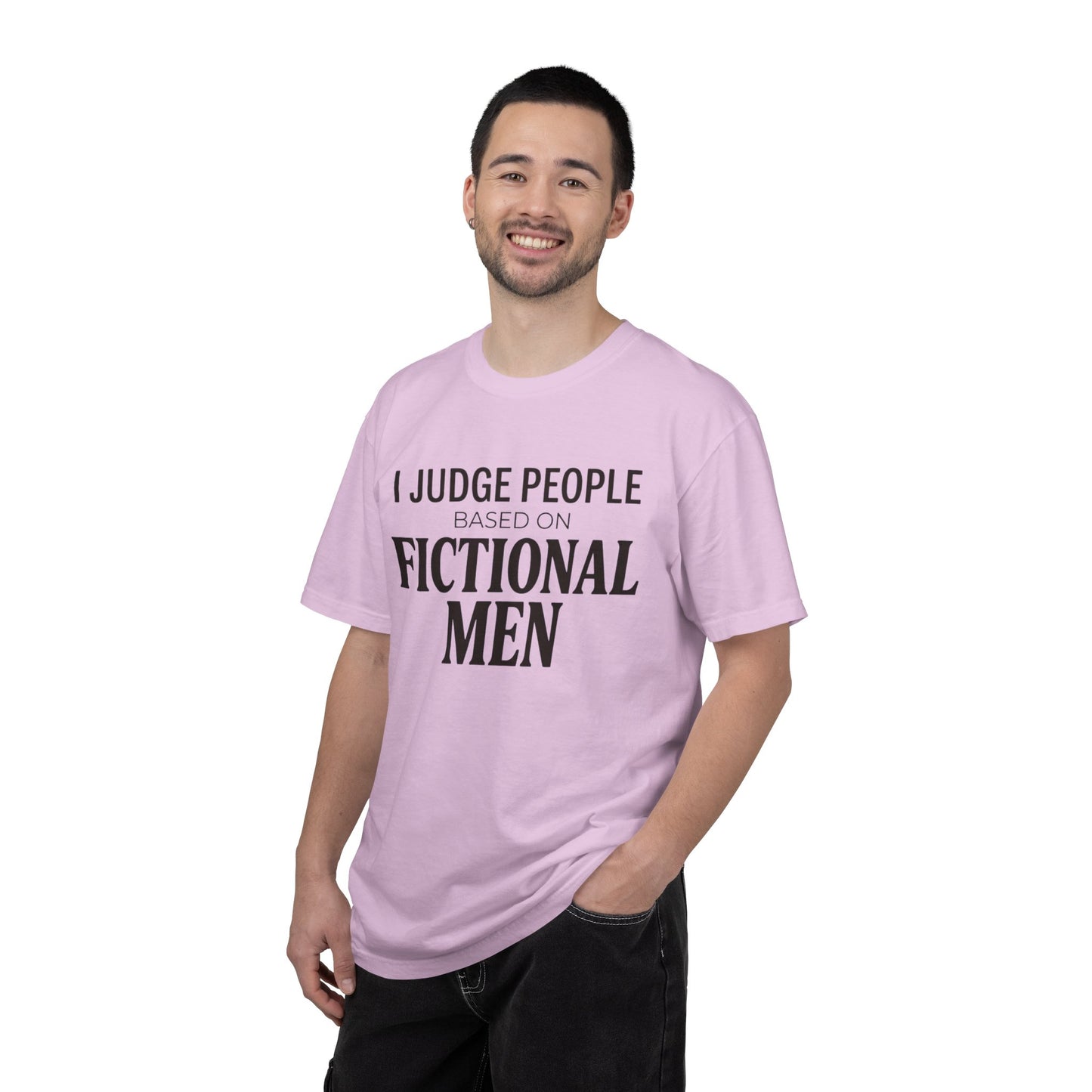 I Judge People Based on Fictional Men T-Shirt