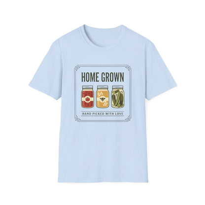 Home Grown, Hand Picked With Love T-Shirt