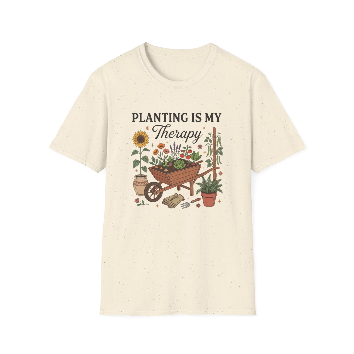 Planting is My Therapy  T-Shirt
