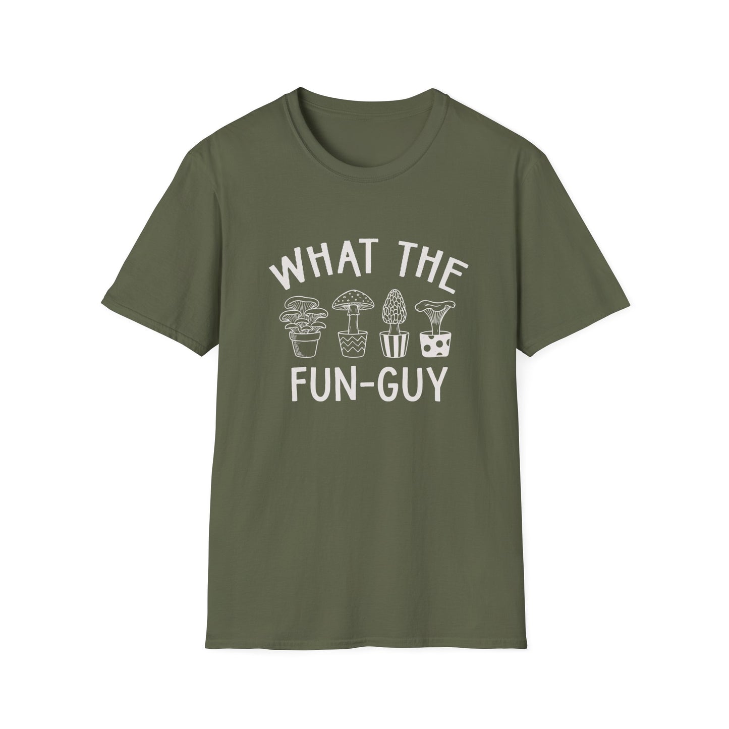 What The Fun-Guy - T-Shirt